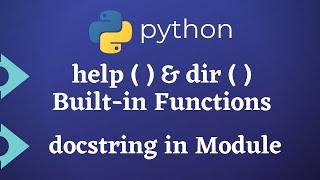 help dir Functions in Python  Docstring in Module [upl. by Aihsemot]