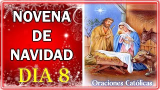 OCTAVO DIA DE LA NOVENA DE NAVIDAD🎄SABADO 23 DE DICIEMBRE 2023🎅NOVENA DE NAVIDAD DIA 8 💖 [upl. by Htezil]