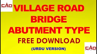 VILLAGE ROAD BRIDGE ABUTMENT TYPE DRAWING FREE DOWNLOAD [upl. by Annoyed]