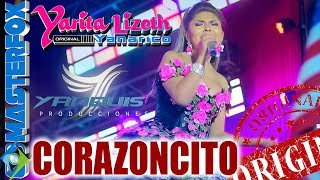 YARITA LIZETH YANARICO  CORAZONCITO  Aniversario OFICIAL by Masterfox [upl. by Eyks274]