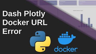 Dash Plotly Dockerisation URL Problem [upl. by Odnamla]