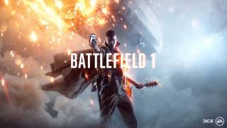 Battlefield 1 soundtrack  Multiplayer music  Set 02 [upl. by Prudence507]