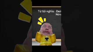 Từ trái nghĩa  roblox shorts memes hai  LONG MEME [upl. by Aenahs]