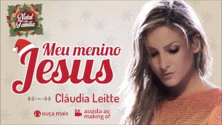 Claudia Leitte  Meu Menino Jesus  Natal em Família [upl. by Alderson]