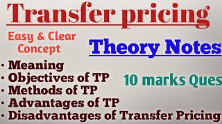 Transfer pricing theory  Advantages of Transfer Pricing  Transfer Pricing [upl. by Kobe]