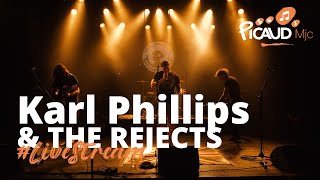 Karl Phillips amp The Rejects  LiveStream [upl. by Leamse577]