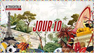 5 AOÛT 2024  LE LIVE 100 TRASHTALK JOUR 10 [upl. by Nagey]