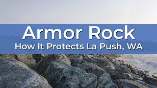 Armor Rock How It Protects La Push WA [upl. by Joye]