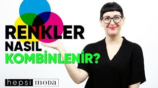 Renkler Nasıl Kombinlenir  Hepsimoda [upl. by Odie947]