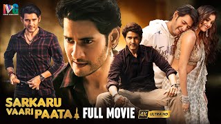 Sarkaru Vaari Paata Latest Full Movie 4K  Superstar Mahesh Babu  Keerthy Suresh  Thaman  Kannada [upl. by Ahsiuq753]