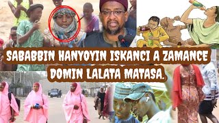 Sababbin hanyoyin Iskanci da taaddanci na dilmiyar da matasa Dr abdallah gadon kaya [upl. by Fanchon]