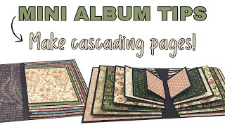 Mini Album Tip 3 Cascading Album Pages [upl. by Skvorak671]