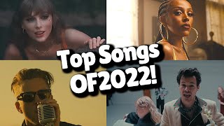 Top Songs of 2022 [upl. by Nyllij]