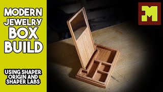 Building a Modern Jewelry Box with Shaper Origin using Shaper Labs [upl. by Nosille]