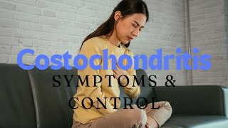 Symptoms amp managing Costochondritis Try it Now [upl. by Macmillan436]