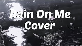 Joji  Rain On Me Cover [upl. by Baillie]