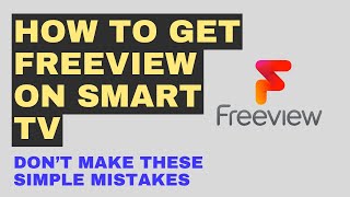 How To Get Freeview on Smart TV  Easy Freeview Access on Smart TV [upl. by Malan716]