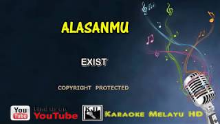 Exist Alasan Mu Karaoke Lirik [upl. by Aetnahs]