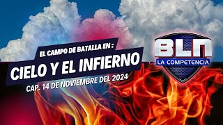 ☁️🔥 BLN EN VIVO Continúa la Batalla entre el Cielo y el Infierno 🔥☁️  14 de Noviembre [upl. by Elegna428]