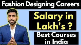 Fashion Designing Careers India  Salary  Courses  Degrees  NIFT  NID [upl. by Buckden419]