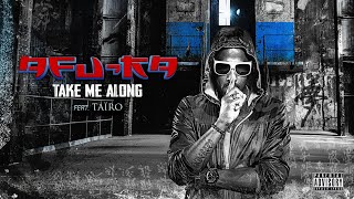 AfuRa  Take Me Along Feat Taïro Official Audio [upl. by Sidoon297]