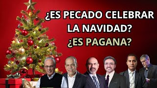 ¿Es Pecado Celebrar la NAVIDAD ¿Es PAGANA  Varios Pastores [upl. by Ailahk]