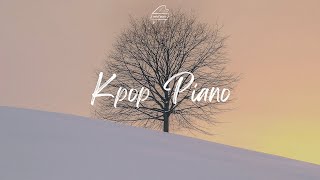 Kpop Piano시린 마음을 따뜻하게 녹여줄 가요 피아노 모음 Relaxing Piano [upl. by Sivatnod]