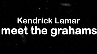 Kendrick Lamar  ​meet the grahams Clean Lyrics [upl. by Einnok29]