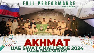 UAE SWAT CHALLENGE 2024  AKHMAT FULL PERFORMANCE [upl. by Ellehcear]