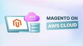 Magento 2 on AWS Easy Cloud Hosting Setup [upl. by Esekram722]