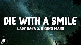 Lady Gaga Bruno Mars  Die With A Smile Lyrics [upl. by Jeraldine]