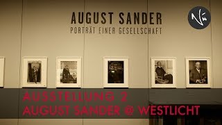 AUSSTELLUNG 2  August Sander  Westlicht [upl. by Eustatius]