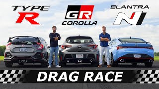 2023 Toyota GR Corolla vs Honda Civic Type R vs Hyundai Elantra N  DRAG RACE  LAP TIMES [upl. by Eanehs289]