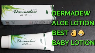 DERMADEW ALOE LOTION REVIEW IN TAMIL  BEST BABY LOTION [upl. by Krigsman658]