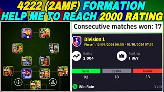 4222 2AMF FORMATION HELP ME TO REACH 2000 RATING IN eFootball 2025 Mobile😍 [upl. by Caroline]