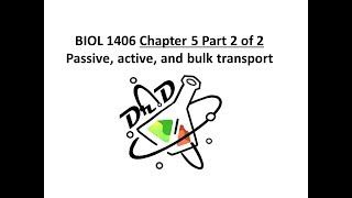 Chapter 5 part 2 of 2 Membrane Structure and Function [upl. by Tennos]