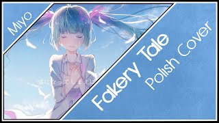 Fakery Tale 「DECO27」 Polish Cover 【Miyo】 [upl. by Atikel33]