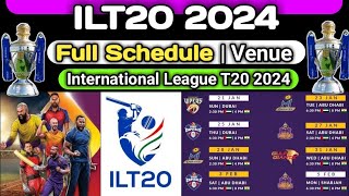 ilt20 2024 schedule  International league T20 2024 Schedule  ILT20 Schedule  ILT20 Schedule 2024 [upl. by Luise]