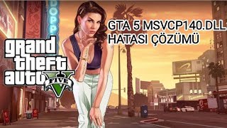 GTA 5 MSVCP140DLL Hatası Çözümü [upl. by Yesnel]