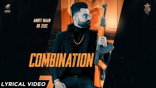 Combination  Lyrical Video  Amrit Maan  Dr Zeus  Sukh Sanghera  Humble Music [upl. by Terrej]