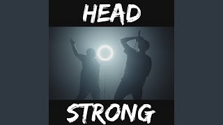 Headstrong feat Travis Carte [upl. by Coletta737]