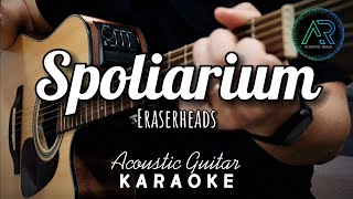 Spoliarium by Eraserheads Lyrics  Acoustic Guitar Karaoke  TZ Audio Stellar X3 [upl. by Lubow]