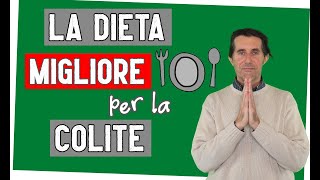 La dieta migliore per la colite [upl. by Baryram465]