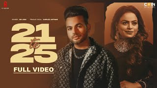 21 Te 25 Official Video DrJogi FtGurlez Akhtar  Veet Baljit Khusi Verma New Punjabi Song 2023 [upl. by Annaerda]