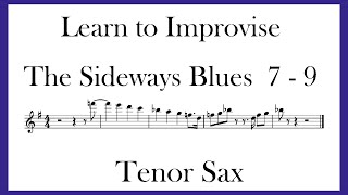 The Sideways Blues  TENOR SAX  Phrases 7  9 [upl. by Mairem]