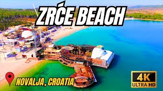 ZRĆE BEACH  NOVALJA CROATIA 4K [upl. by Woo782]