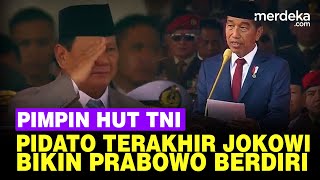 FULL Presiden Jokowi Terakhir Pimpin HUT ke79 TNI Bikin Prabowo Sampai Berdiri [upl. by Eibrik]