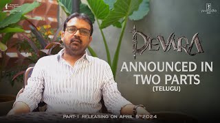 Devara in 2 parts Announcement by Koratala Siva Telugu  NTR  Janhvi Kapoor  Anirudh Ravichander [upl. by Kaehpos]