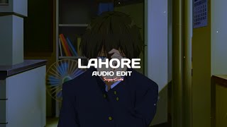 Lahore Audio edit🌚🎧  Slowed  Reverb  Song by Guru Randhawa Instagram Reel Free Songs [upl. by Alderson]