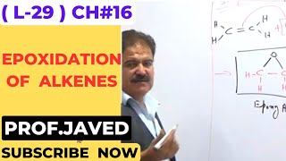 Epoxidation of Alkenes  L29  2nd year Chemistry  Urdu  Hindi  By ProfJaved khan Yousafzai [upl. by Nelak]